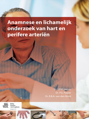 cover image of Anamnese en lichamelijk onderzoek van hart en perifere arteriën